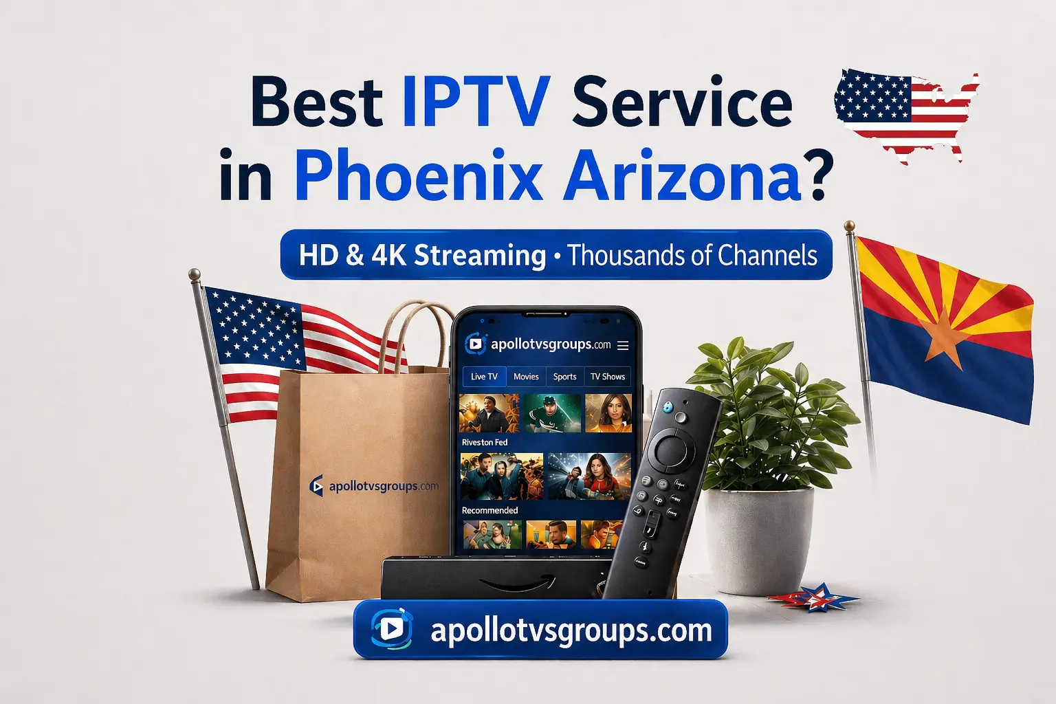 Best IPTV in Phoenix Arizona: Top Rated 4K Provider