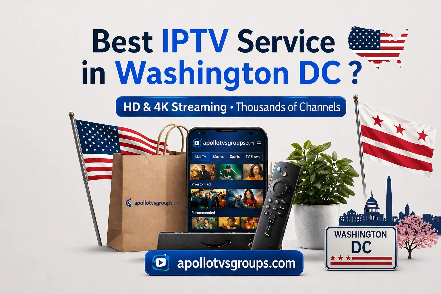 Best IPTV in Washington DC: Top Rated 4K Provider