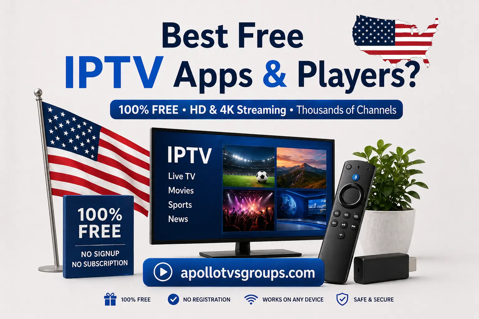 Best Free IPTV Apps & Players: Top Reviewed for 4K Streaming